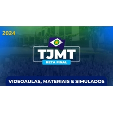 TJ MT - Juiz de Direito - Reta Final - Pós Edital (MEGE 2024) - Magistratura Estadual